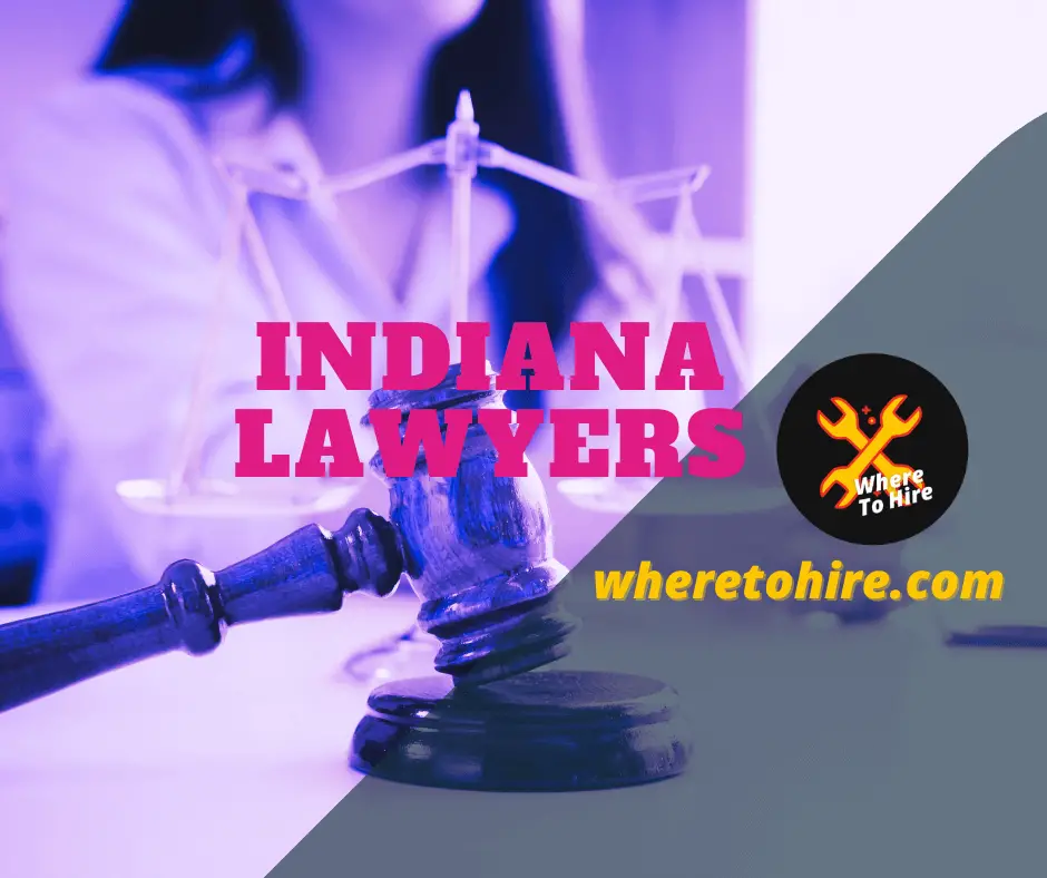 Best Lawyers In Indiana: Get Your Free Consultation Now!