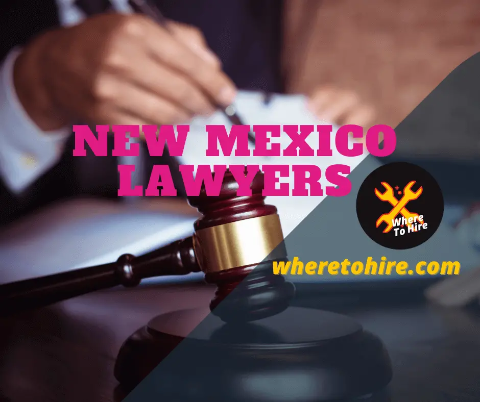 Best Lawyers In New Mexico: Get Your Free Consultation Now!
