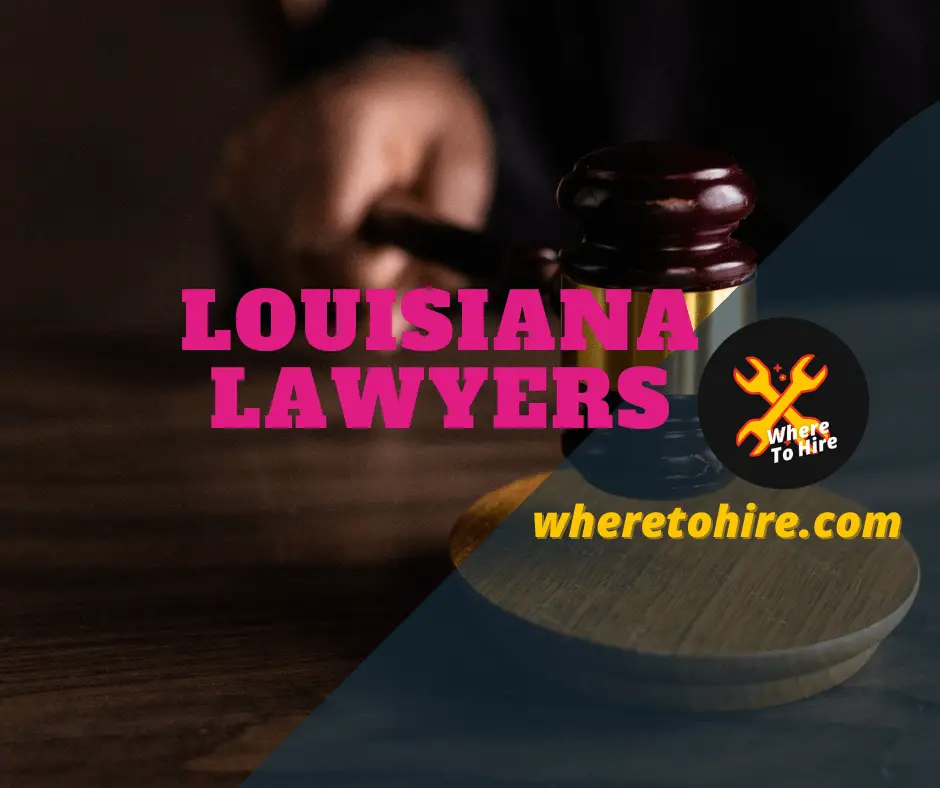 Best Louisiana Lawyers: Get Your Free Consultation Now!