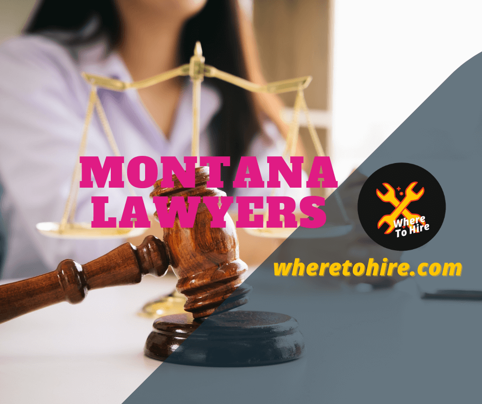 Best Montana Lawyers: Get Your Free Consultation Now!